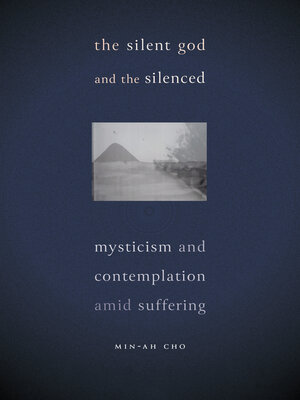 cover image of The Silent God and the Silenced